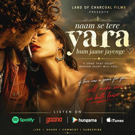 Song - Naam Se Tere Yara Hum Jaane Jayenge 1